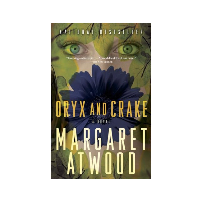 The MaddAddam Trilogy : Oryx and Crake: A Novel 