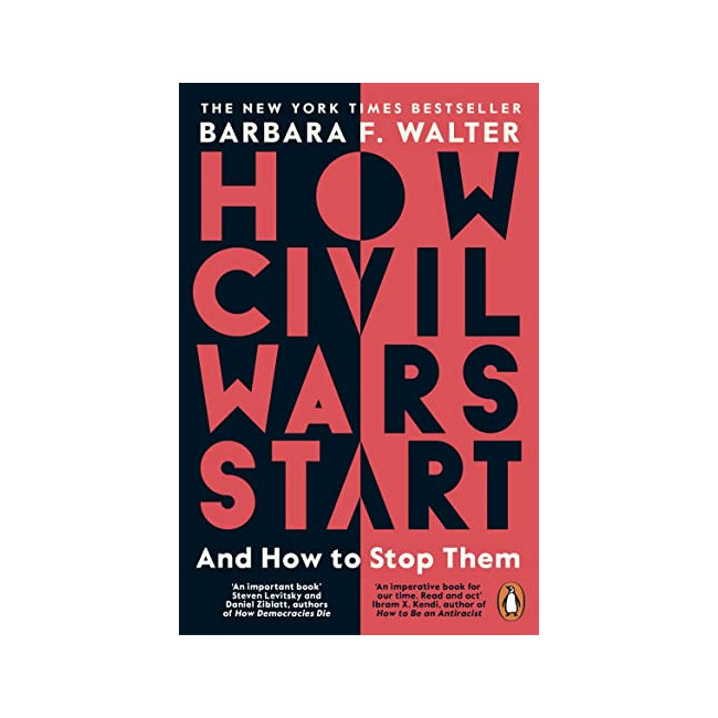 How Civil Wars Start: And How to Stop Them