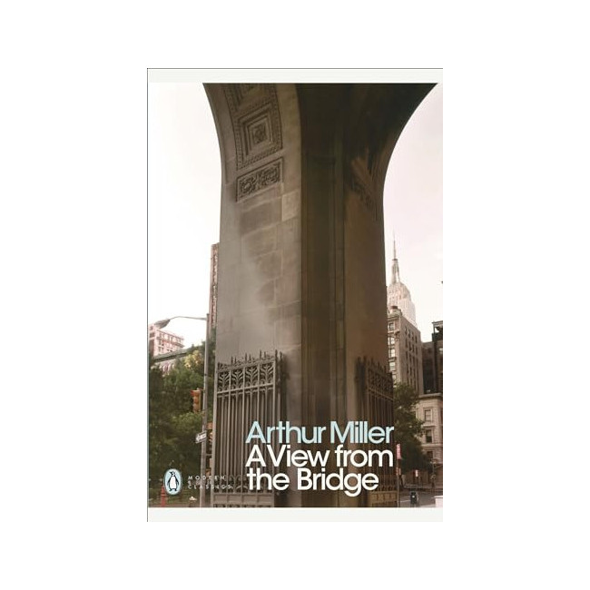 Penguin Modern Classics : A View from the Bridge: A Play in Two Acts