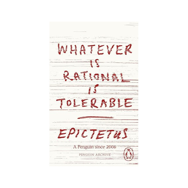 Penguin Archive : Whatever Is Rational Is Tolerable