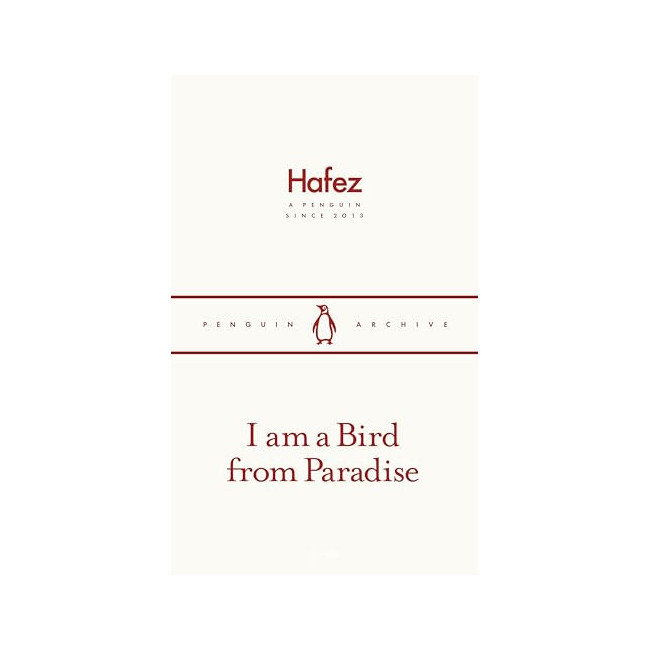 Penguin Archive : I Am a Bird from Paradise