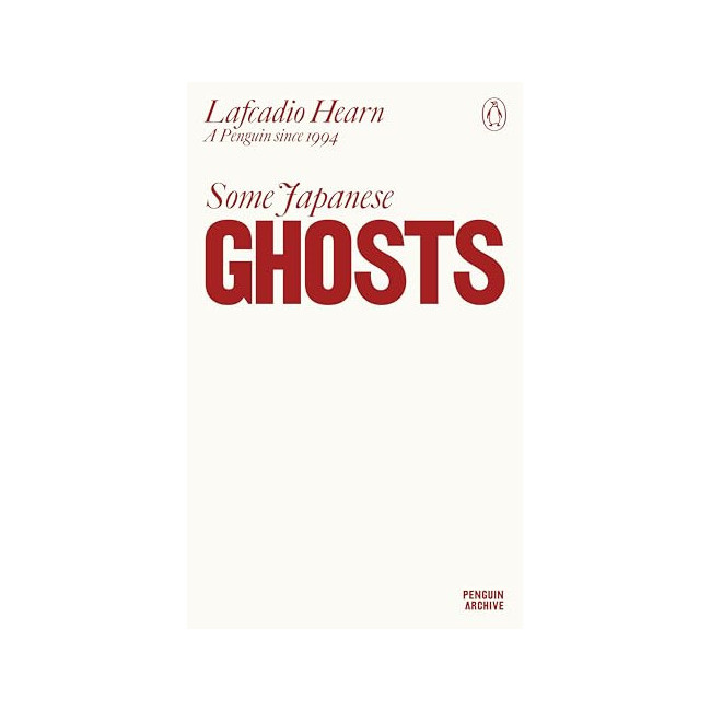 Penguin Archive : Some Japanese Ghosts