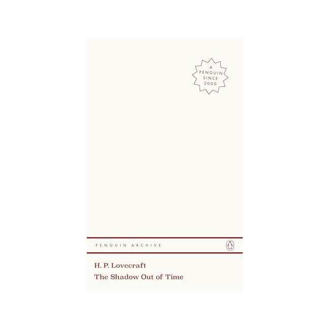 Penguin Archive : The Shadow Out of Time