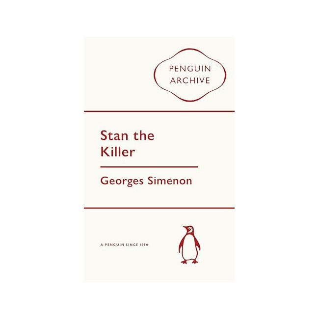 Penguin Archive : Stan the Killer