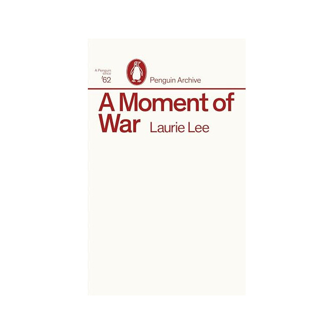 Penguin Archive : A Moment of War