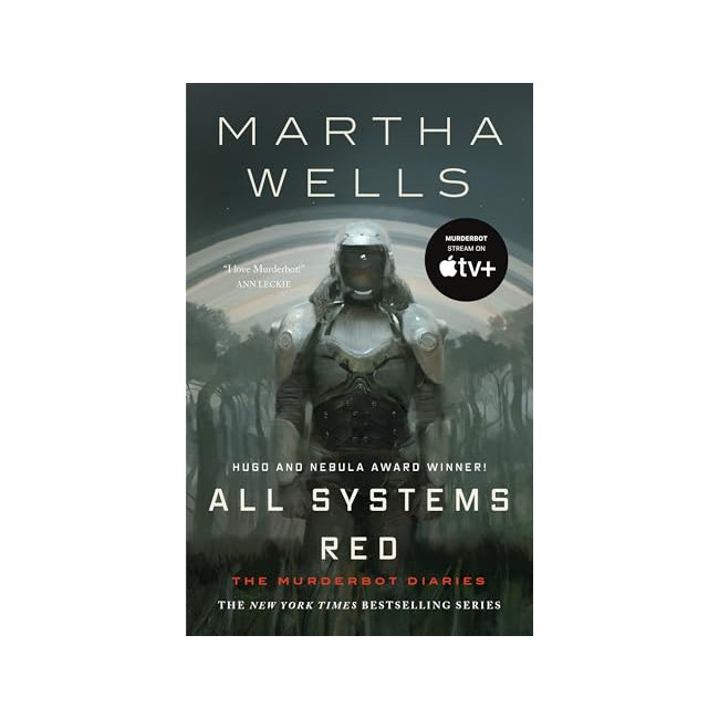 The Murderbot Diaries #01 : All Systems Red 