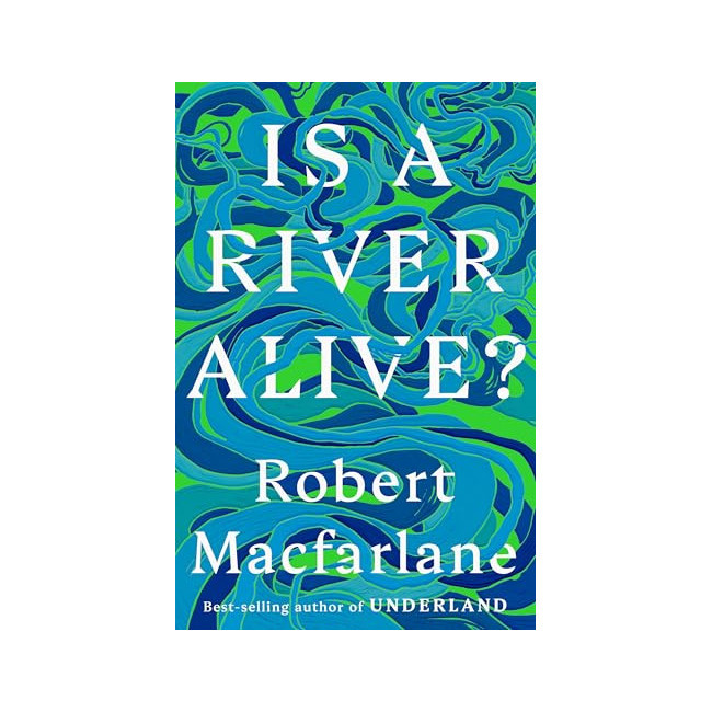Is a River Alive?