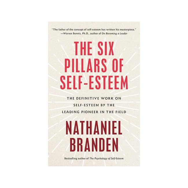 The Six Pillars of Self-Esteem