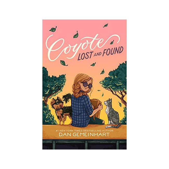 Coyote Sunrise #02 : Coyote Lost and Found