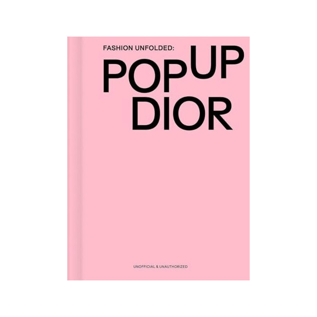 Fashion Unfolded: Pop-Up Dior