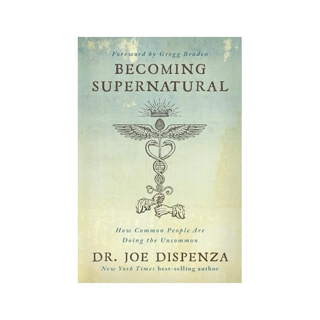 Becoming Supernatural: How Common People Are Doing the Uncommon