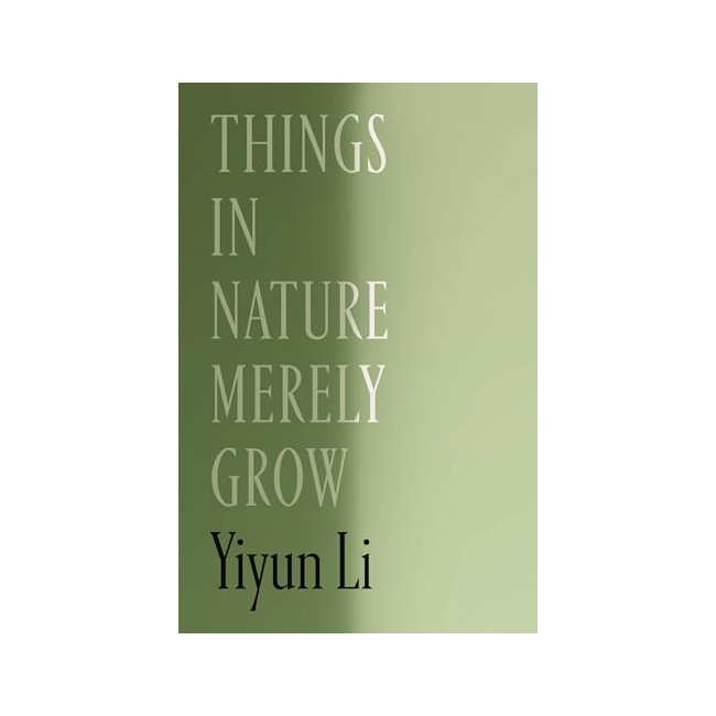 Things in Nature Merely Grow