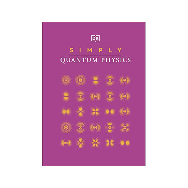 Simply Quantum Physics - DK Simply