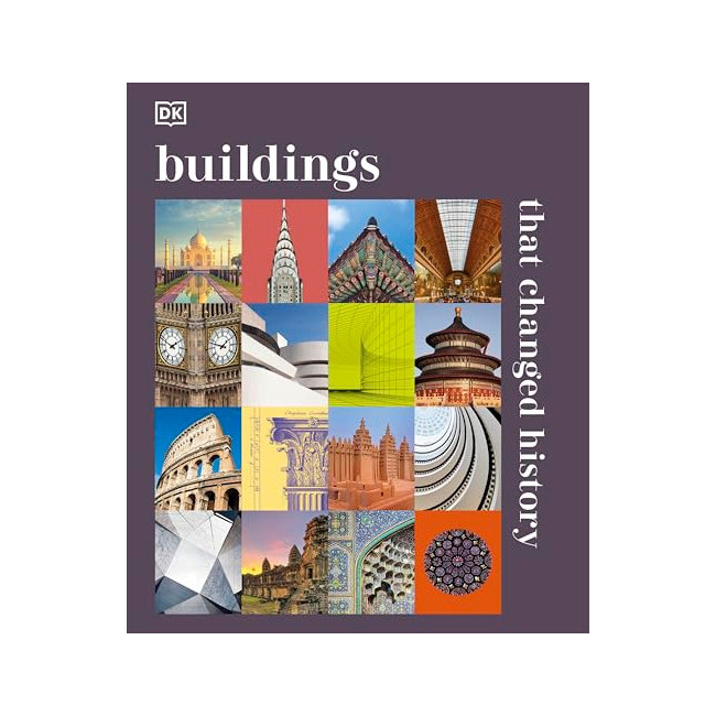 DK History Changers : Buildings That Changed History