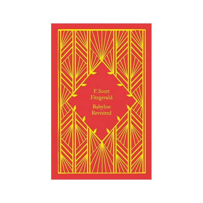 Little Clothbound Classics : Babylon Revisited