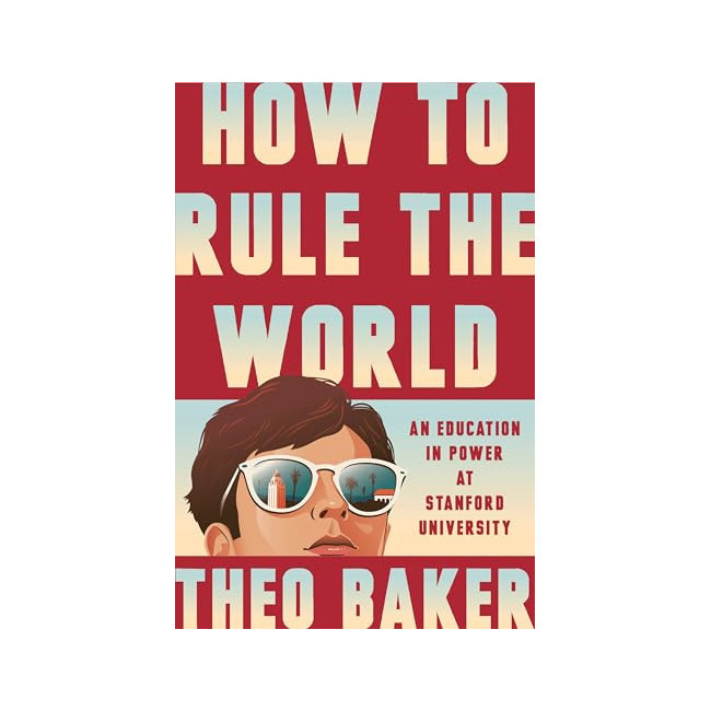 How to Rule the World