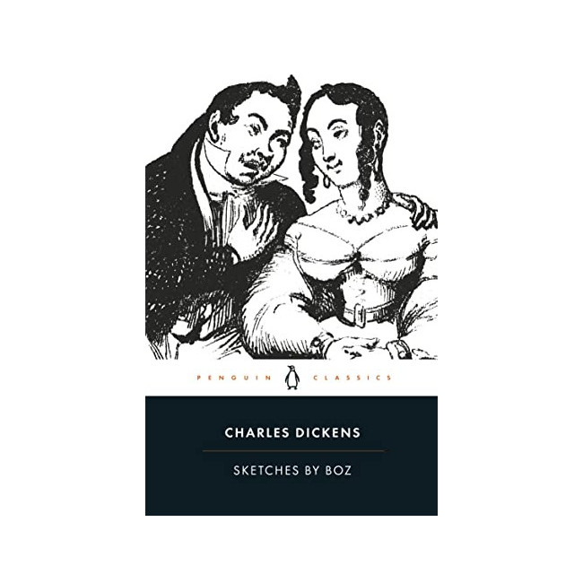 Penguin Classics : Sketches by Boz