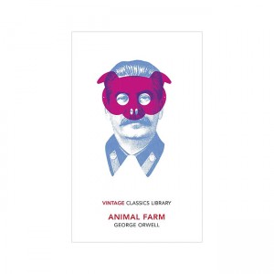 Vintage Classics : Animal Farm