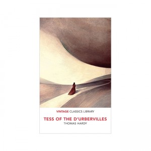 Vintage Classics : Tess of the d'Urbervilles