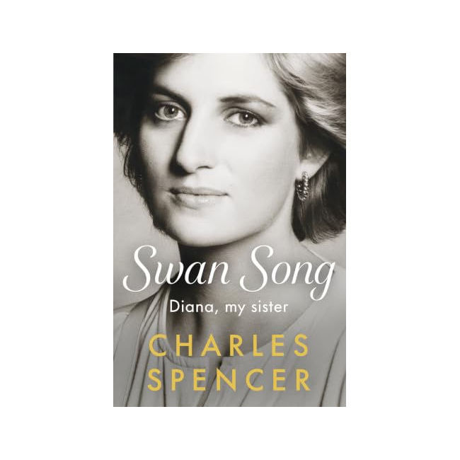 Swan Song: Diana, my sister