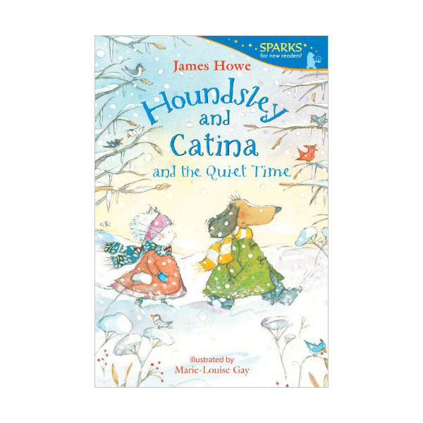 Candlewick Sparks : Houndsley and Catina and the Quiet Time (Paperback)