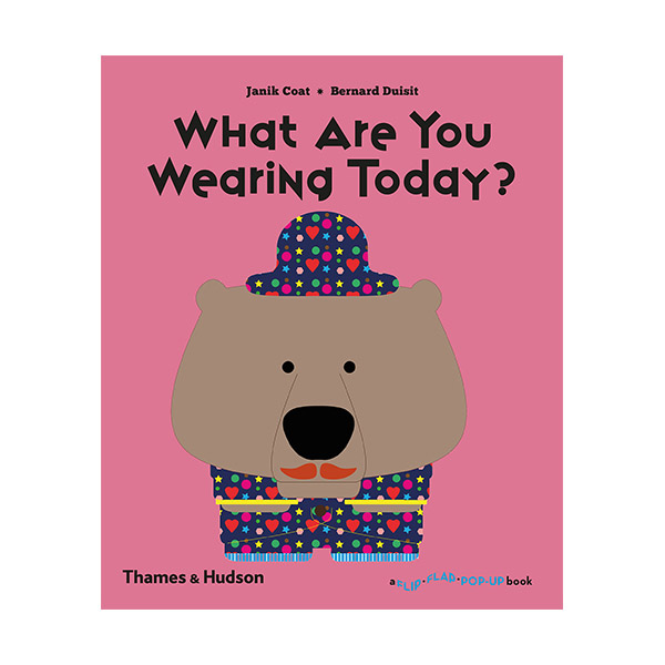 A Flip Flap Pop Up Book : What Are You Wearing Today? (Paperback)