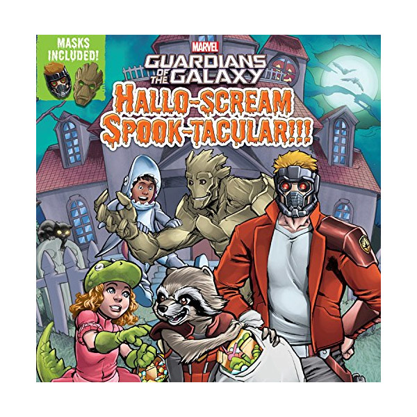 Marvel Guardians of the Galaxy : Guardians of the Galaxy Hallo-scream Spook-tacular!!! (Paperback)