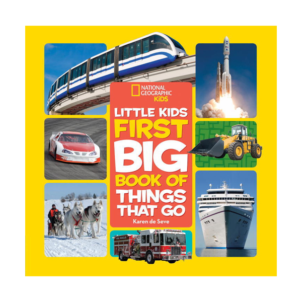 National Geographic Little Kids First Big Book of Things That Go (Hardcover)
