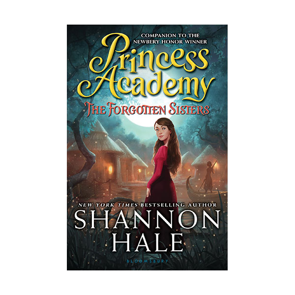 Princess Academy Series #03 : The Forgotten Sisters (Paperback)