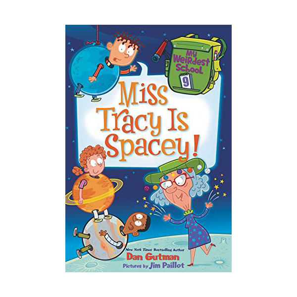 My Weirdest School #09 : Miss Tracy Is Spacey! (Paperback)
