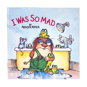 Little Critter Series : I Was So Mad (Paperback)