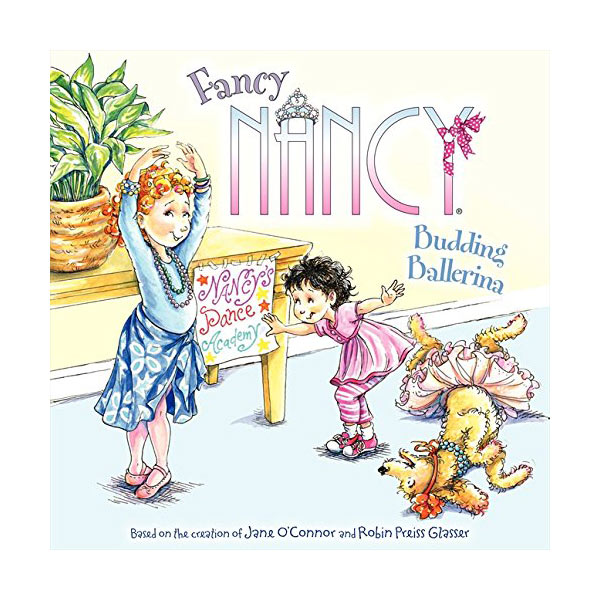 Fancy Nancy : Budding Ballerina (Paperback)
