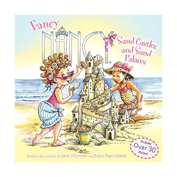Fancy Nancy : Sand Castles and Sand Palaces (Paperback)