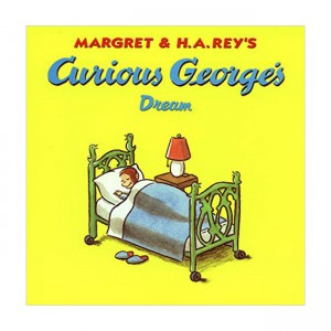Curious George Series : Curious George's Dream (Paperback)