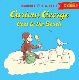 Curious George Series : Curious George Goes to the Beach (Paperback)