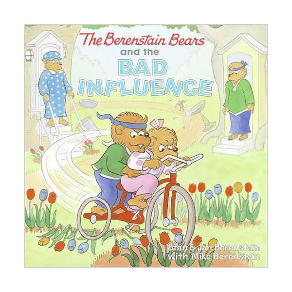 ★Spring Animal★Berenstain Bears and the Bad Influence