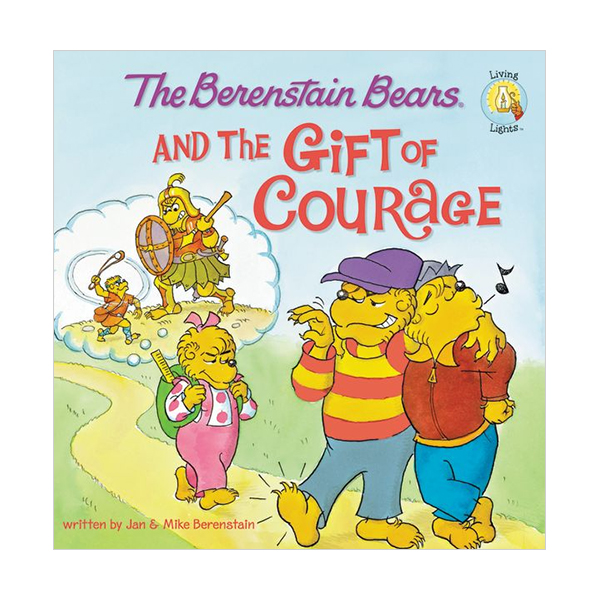 The Berenstain Bears and the Gift of Courage (Paperback)