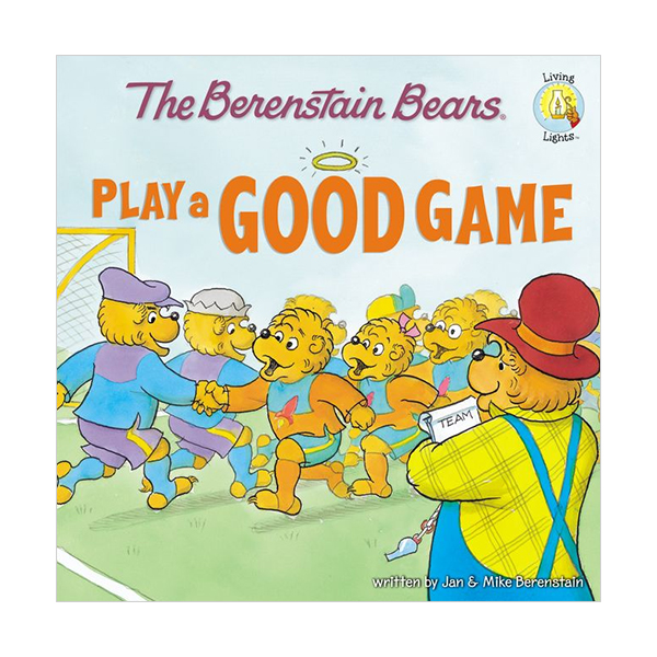 The Berenstain Bears Play a Good Game (Paperback)
