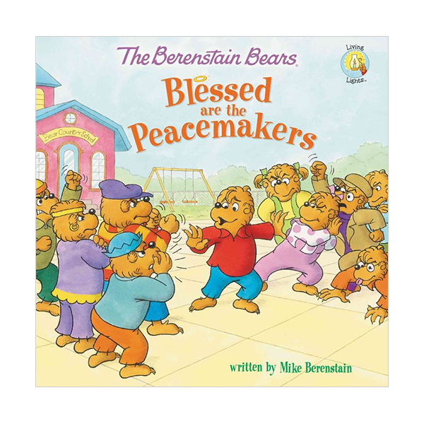 ★Spring Animal★ The Berenstain Bears Blessed are the Peacemakers (Paperback)