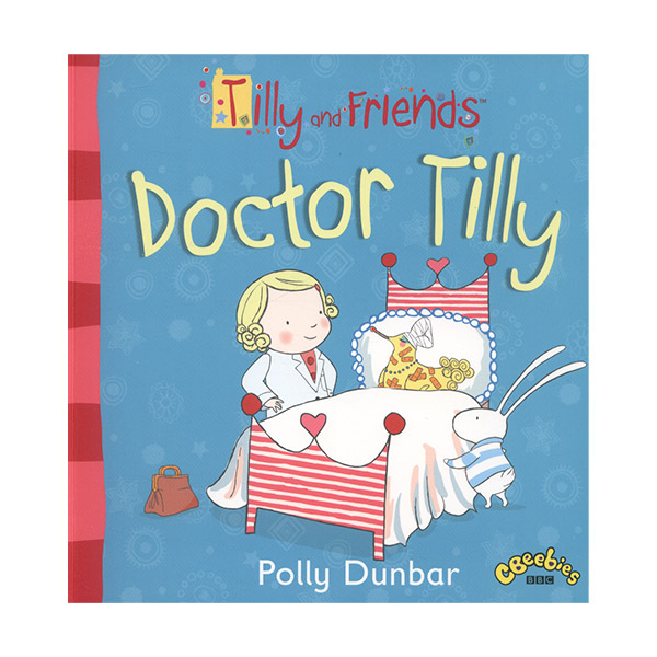 Tilly and Friends : Doctor Tilly (Paperback, 영국판)