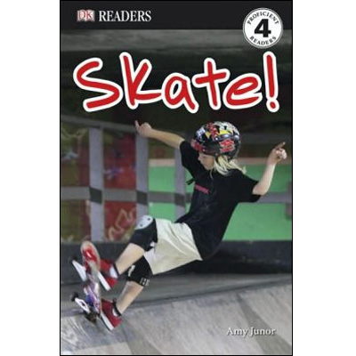 DK Readers 4 : Skate! (Paperback)