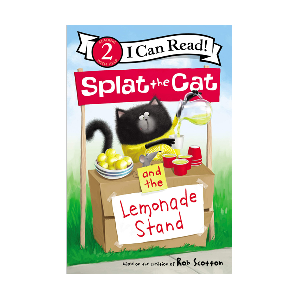  I Can Read 2 : Splat the Cat : Splat the Cat and the Lemonade Stand (Paperback)