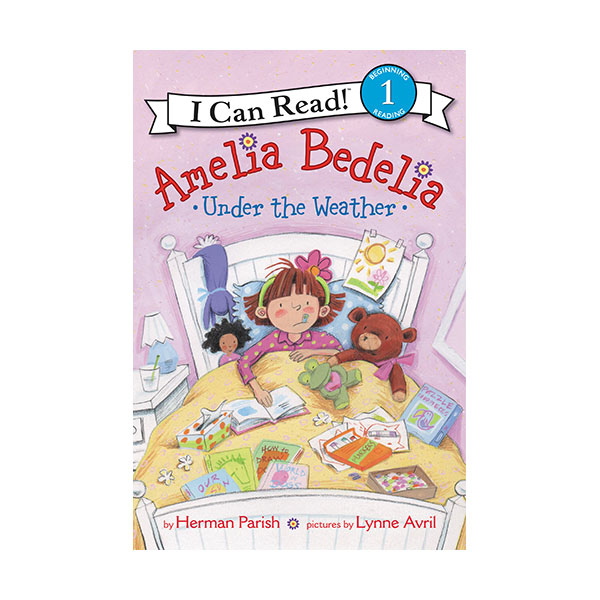 I Can Read 1 : Amelia Bedelia Under the Weather (Paperback)