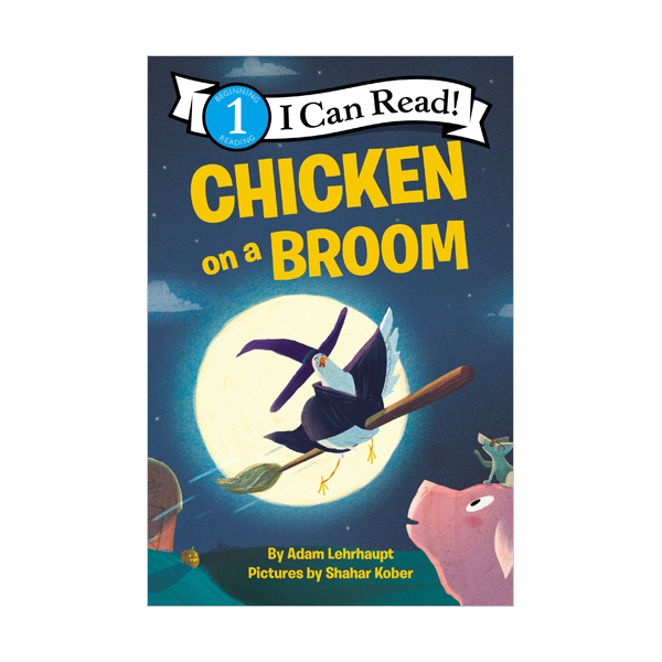 I Can Read 1 : Chicken on a Broom