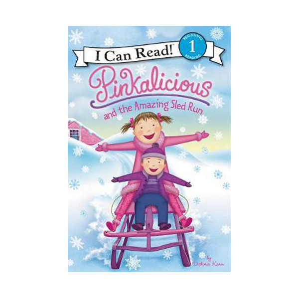I Can Read 1 : Pinkalicious and the Amazing Sled Run (Paperback)