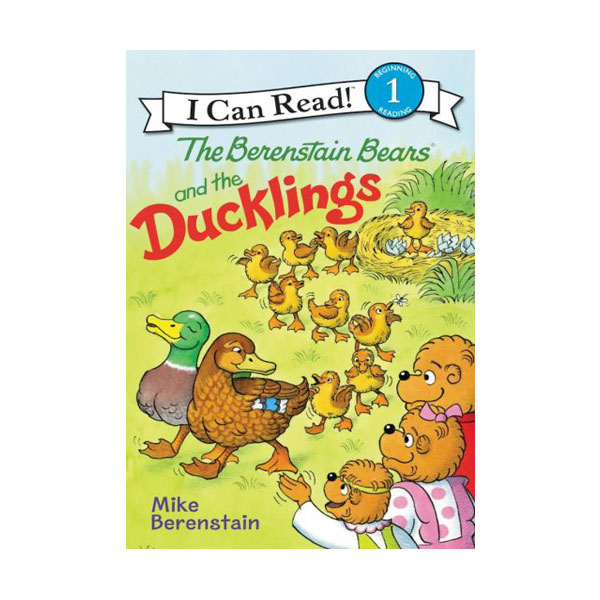 I Can Read 1 : The Berenstain Bears and the Ducklings (Paperback)