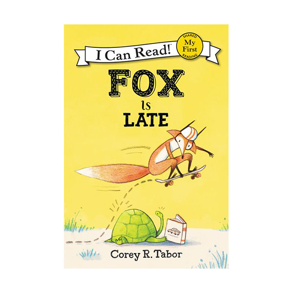 My First I Can Read : Fox Is Late