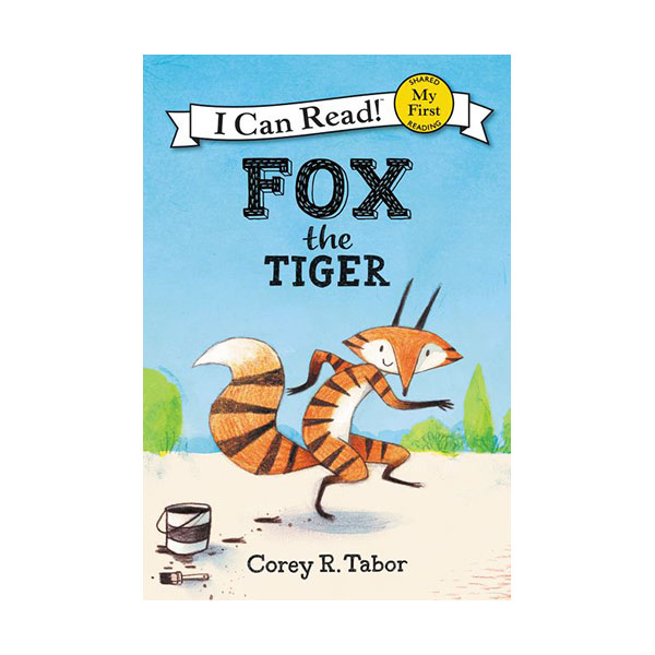 [2019 Geisel Award Winner] My First I Can Read : Fox the Tiger (Paperback)