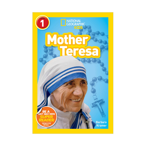 National Geographic Kids Readers Level 1 : Mother Teresa (Paperback)