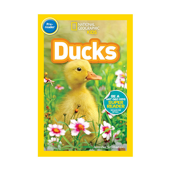  National Geographic Kids Readers Pre-reader : Ducks (Paperback)